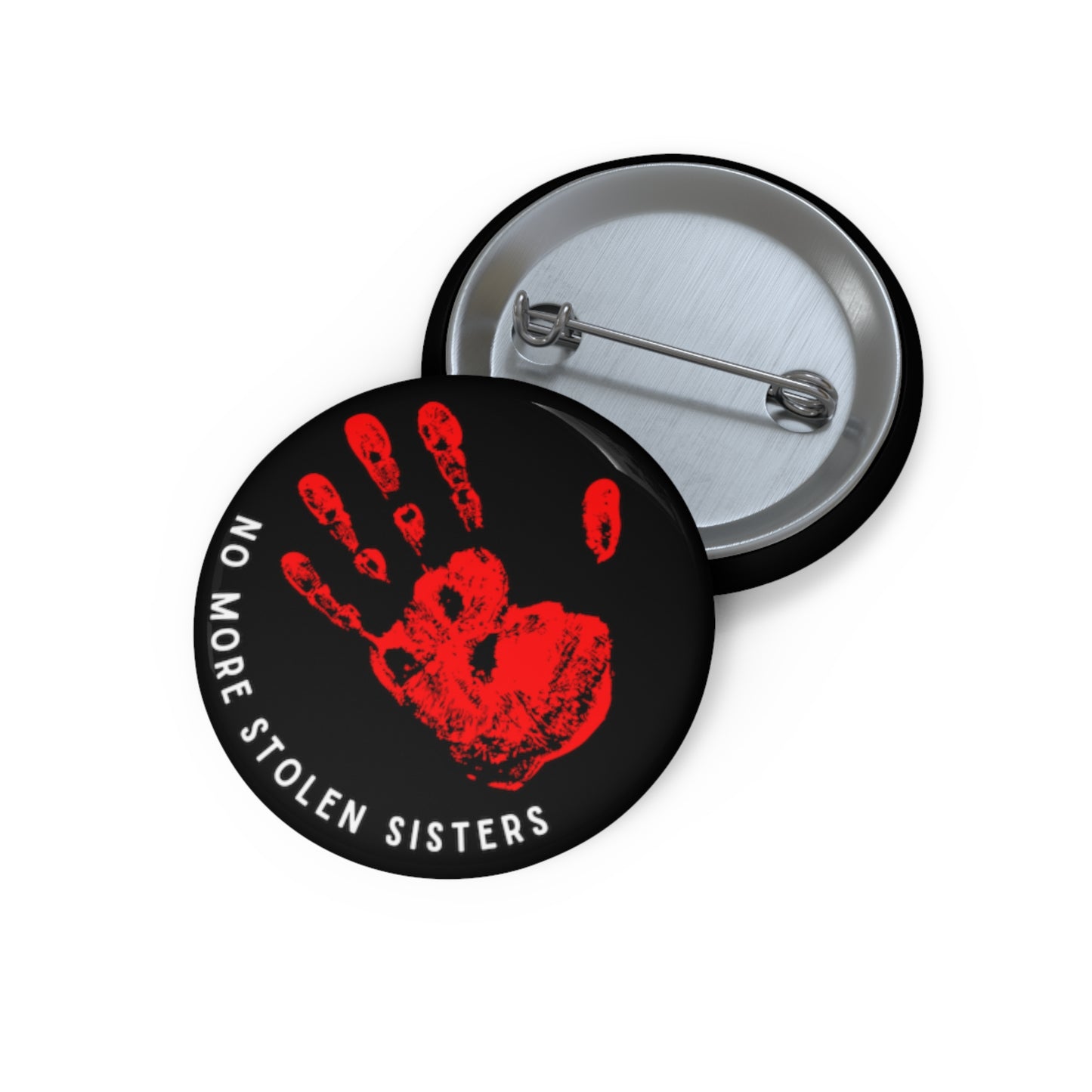 1.25" "No More Stolen Sisters" Button Pin