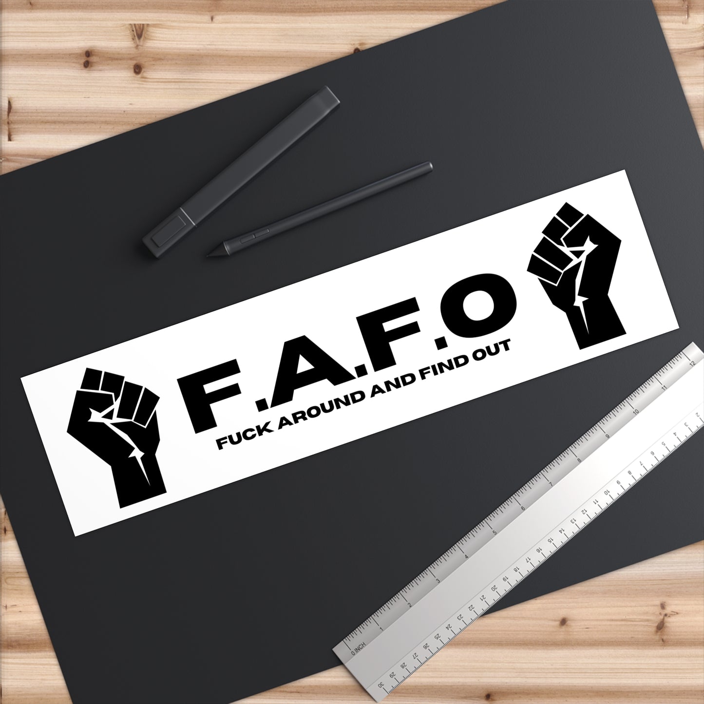 F.A.F.O Bumper Sticker