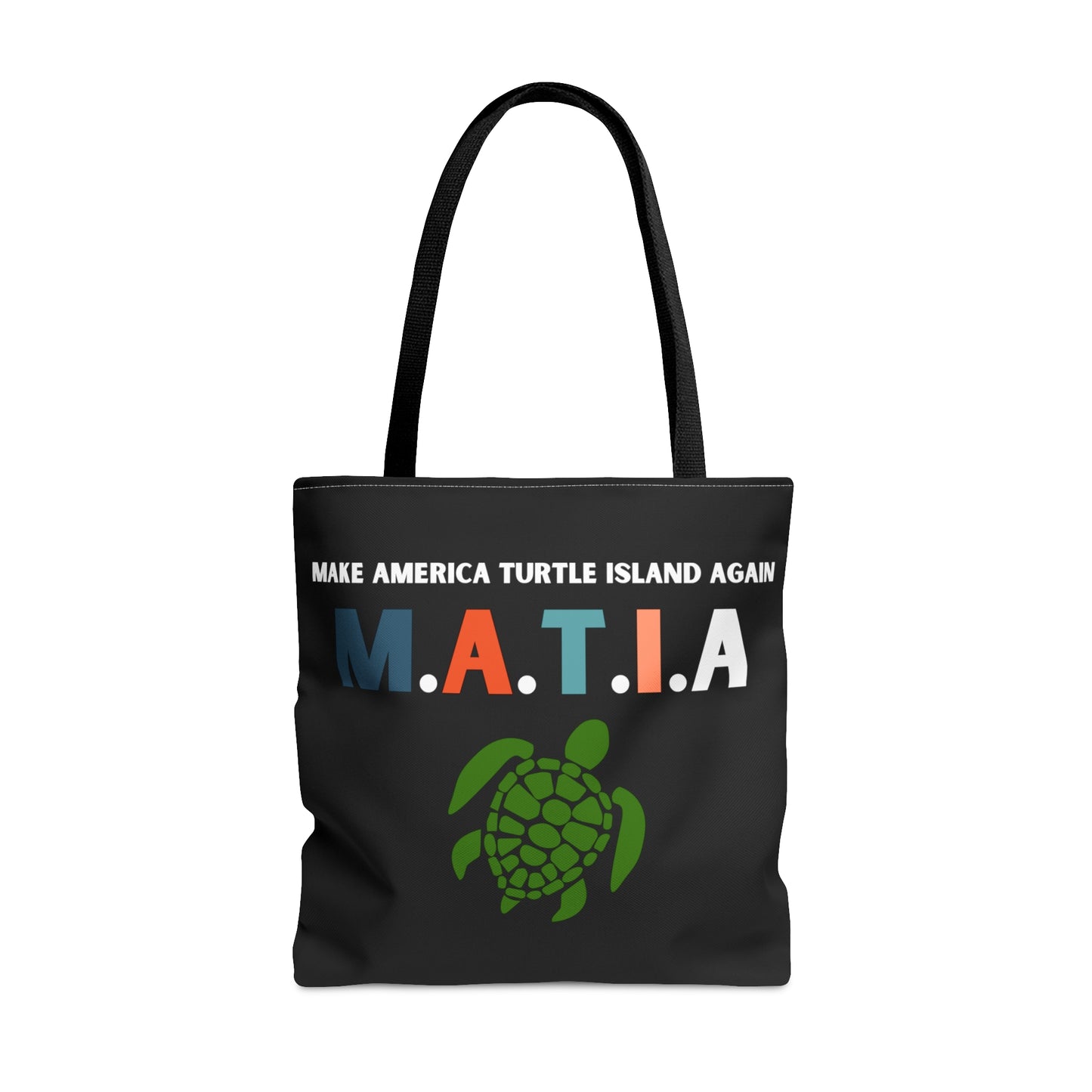 "Make Turtle Island Again" Black Tote Bag