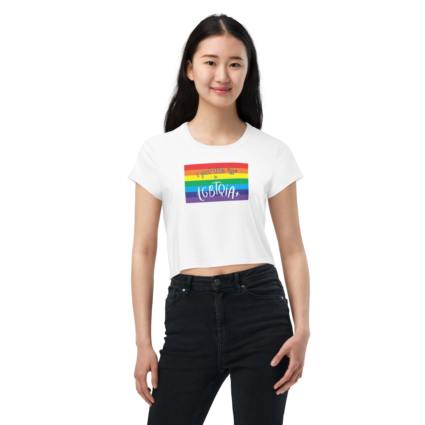 Women's Cropped T-Shirt - "I Put the Q in LGBTQIA+": Embrace Queer Identity and Inclusivity