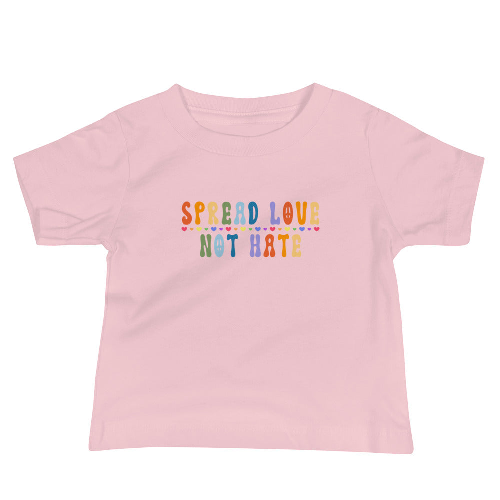 Infant "Spread Love Not Hate" T-Shirt: Promoting Positivity and Unity with Style