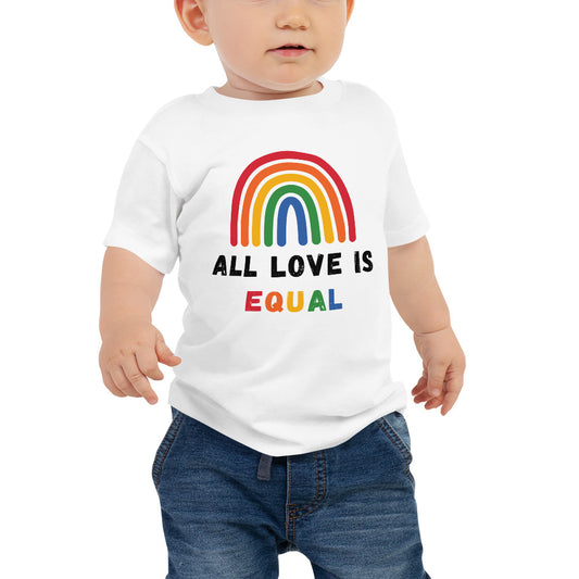 "All Love Is Equal" Rainbow Infant T-Shirt