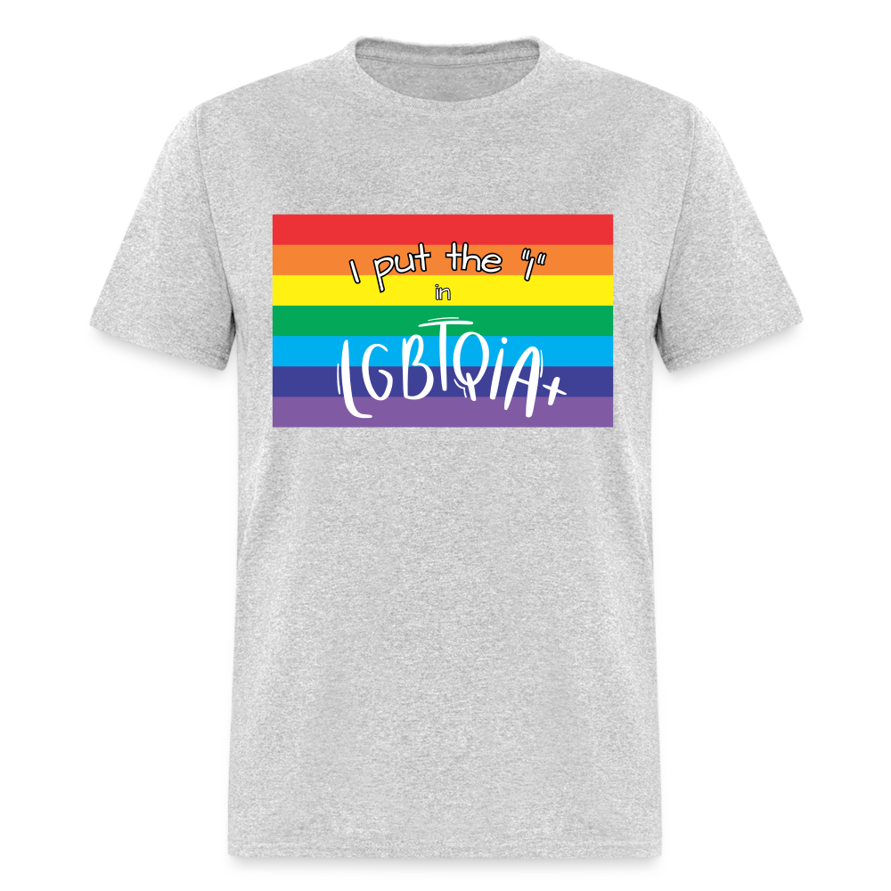 "I Put the ' ' in LGBTQIA+" Unisex T-Shirt - heather gray