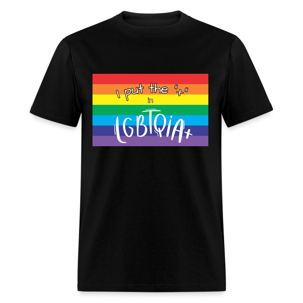 "I Put the ' ' in LGBTQIA+" Unisex T-Shirt - black