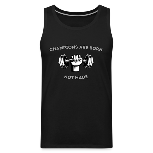 Mens Jersey Tank - Champions are Born Not Made - black