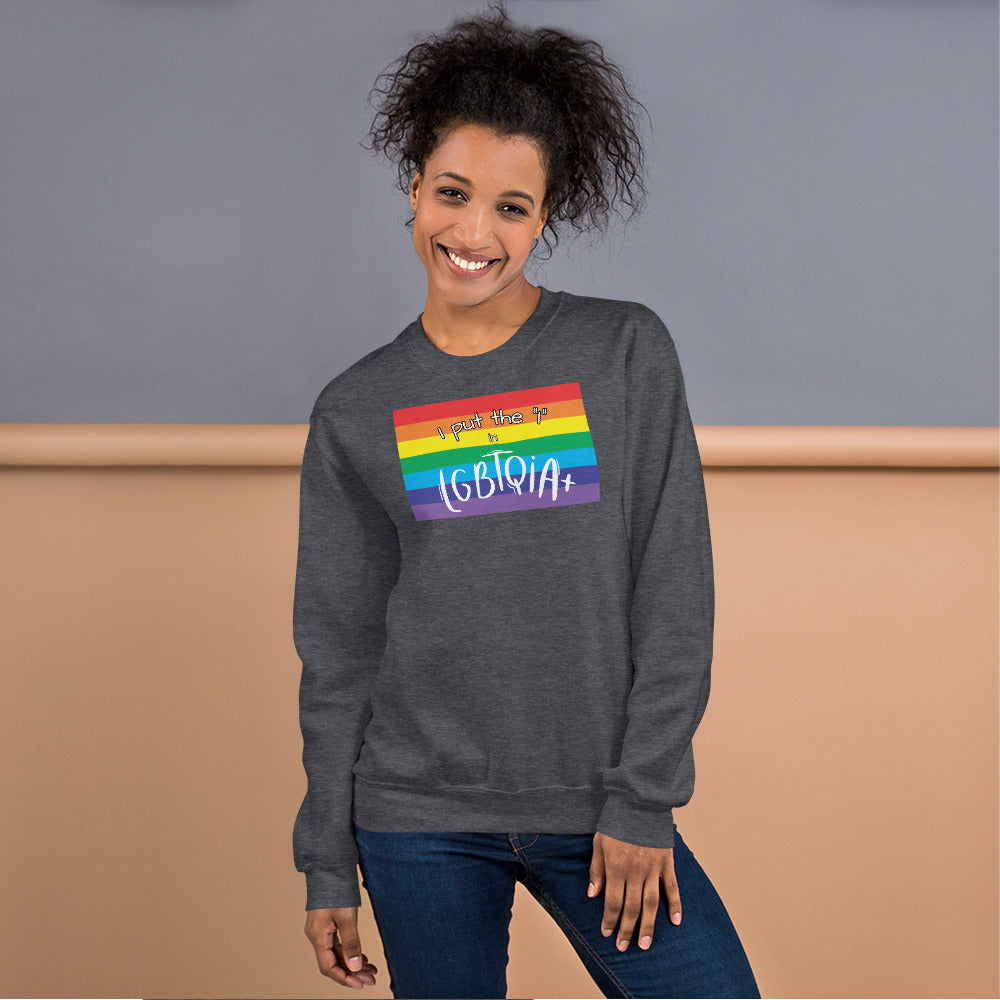 "I Put the I in LGBTQIA+" Crewneck Sweatshirt: Celebrating Individuality and Representation