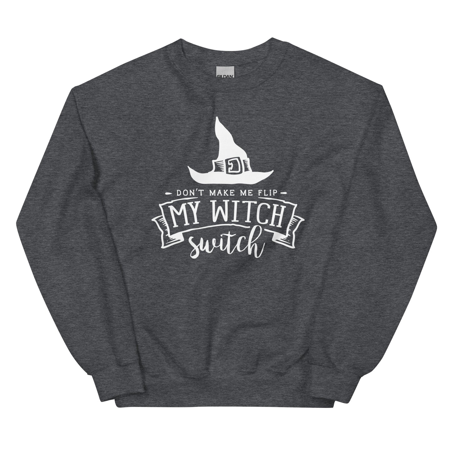 Playful "Don't Make Me Flip My Witch Switch" Unisex Crewneck Sweatshirt: Embrace the Magic of Halloween