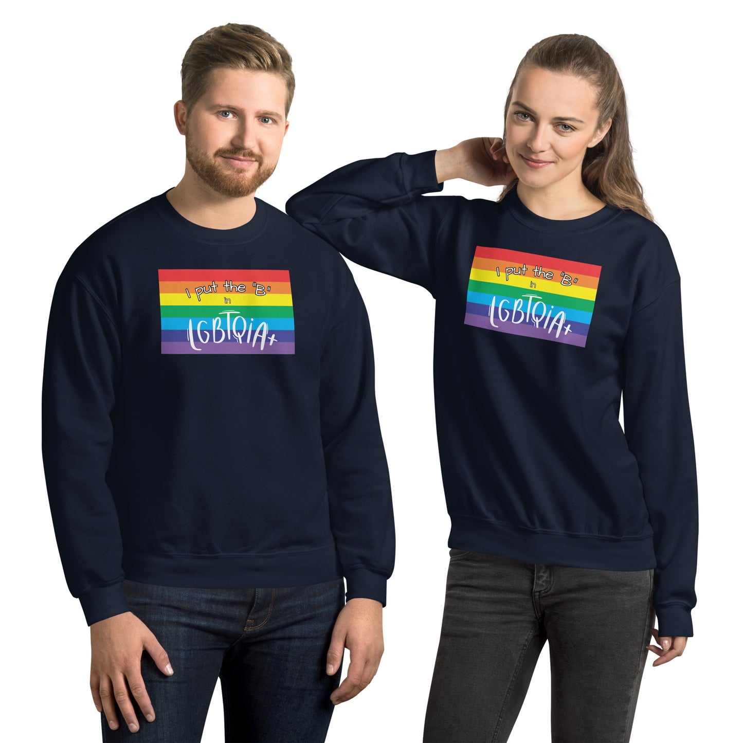 "I Put the B in LGBTQIA+" Crewneck Sweatshirt: Celebrating Bisexuality and Inclusivity