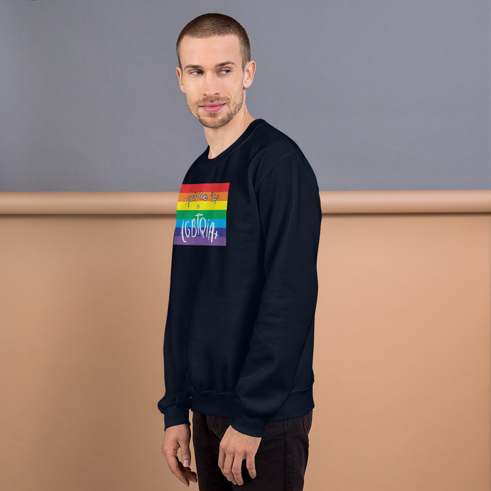 "I Put the A in LGBTQIA+" Crewneck Sweatshirt: Celebrating Inclusivity and Visibility