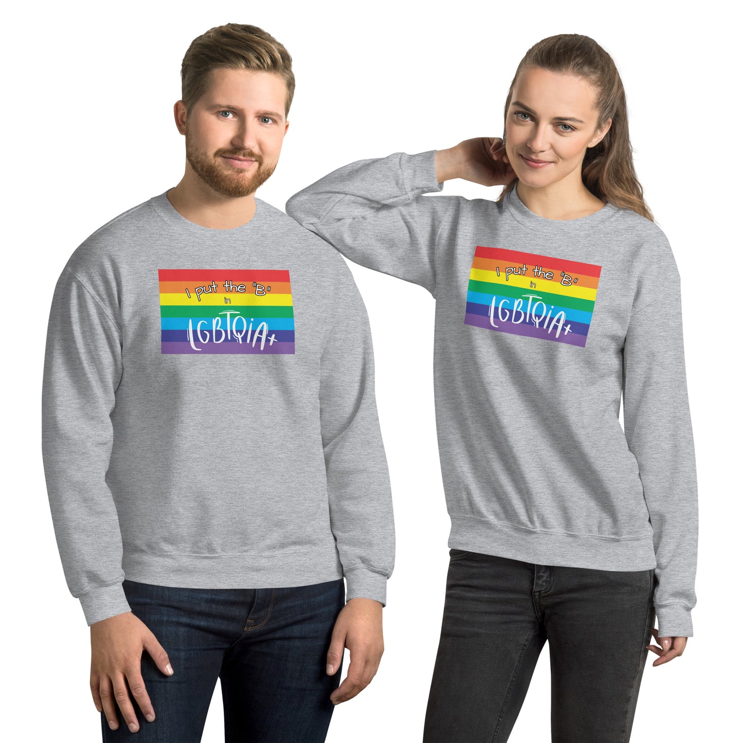 "I Put the B in LGBTQIA+" Crewneck Sweatshirt: Celebrating Bisexuality and Inclusivity