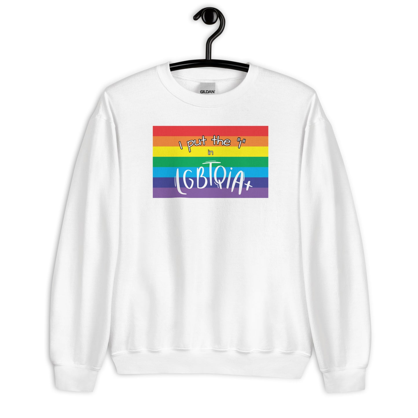 "I Put the I in LGBTQIA+" Crewneck Sweatshirt: Celebrating Individuality and Representation