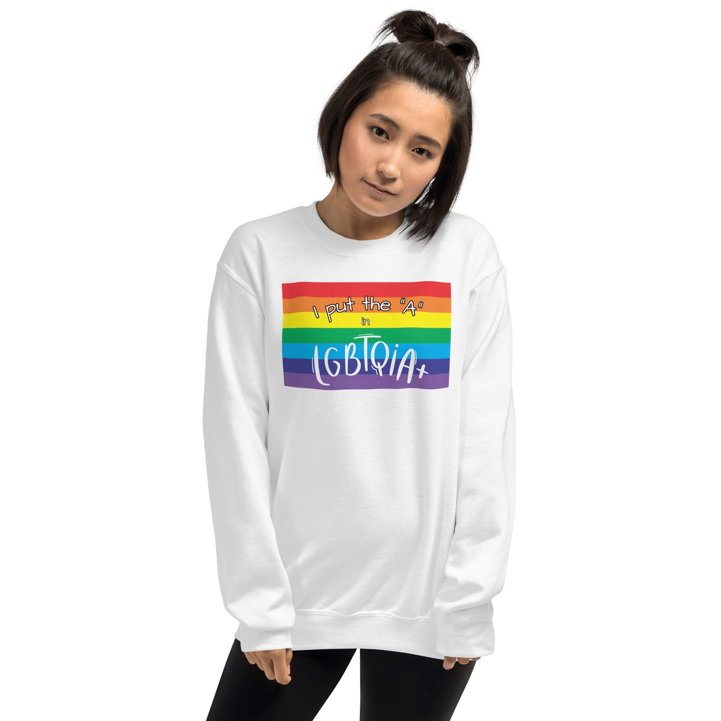 "I Put the A in LGBTQIA+" Crewneck Sweatshirt: Celebrating Inclusivity and Visibility