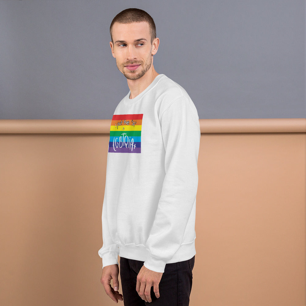 "I Put the A in LGBTQIA+" Crewneck Sweatshirt: Celebrating Inclusivity and Visibility