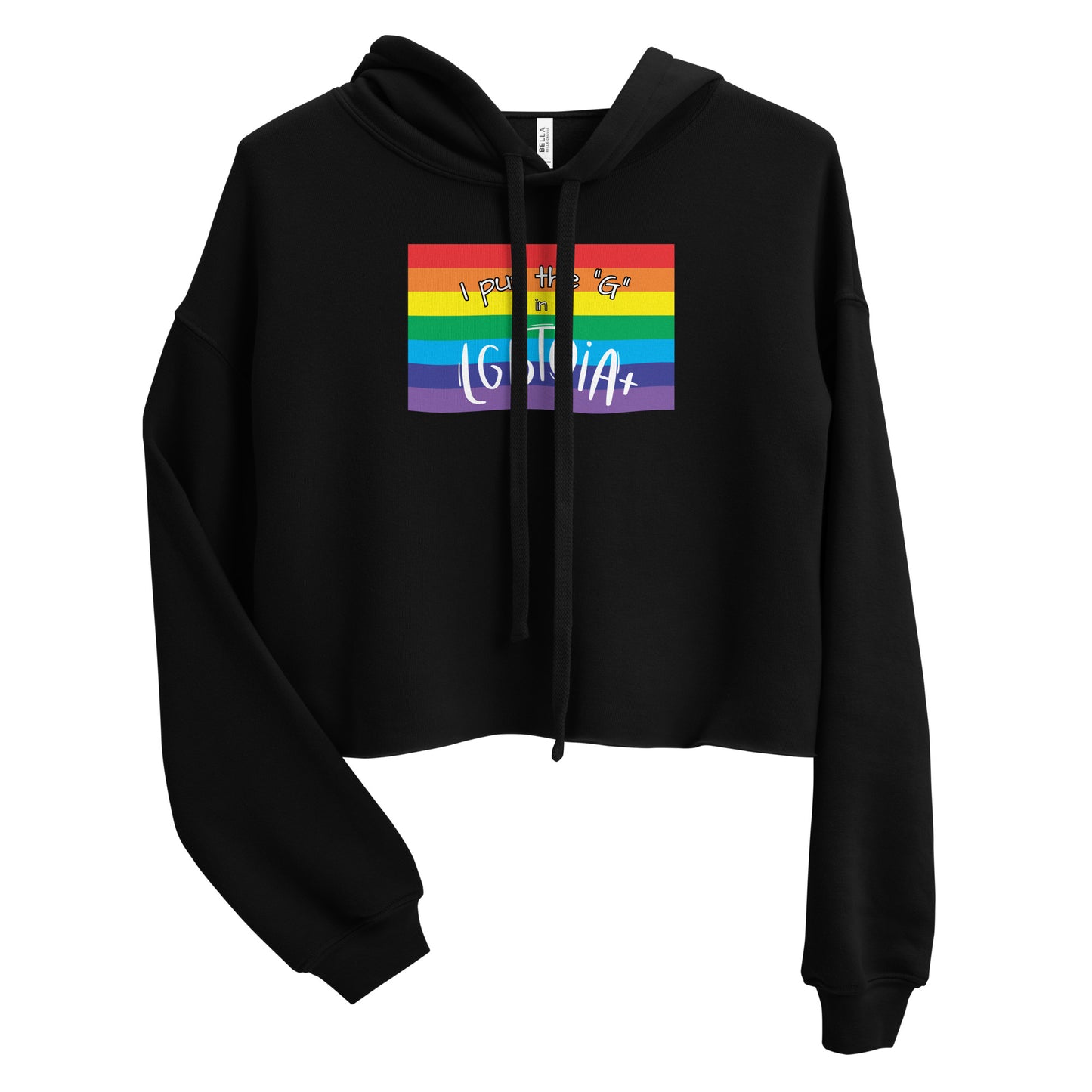 Women's Cropped Hoodie - "I Put the G in LGBTQIA+": Celebrate Identity and Inclusivity