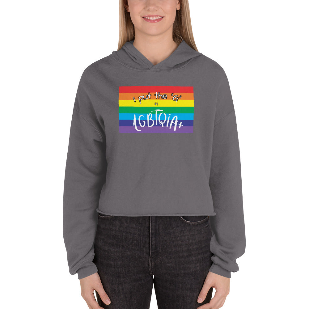 Women's Cropped Hoodie - "I Put the G in LGBTQIA+": Celebrate Identity and Inclusivity