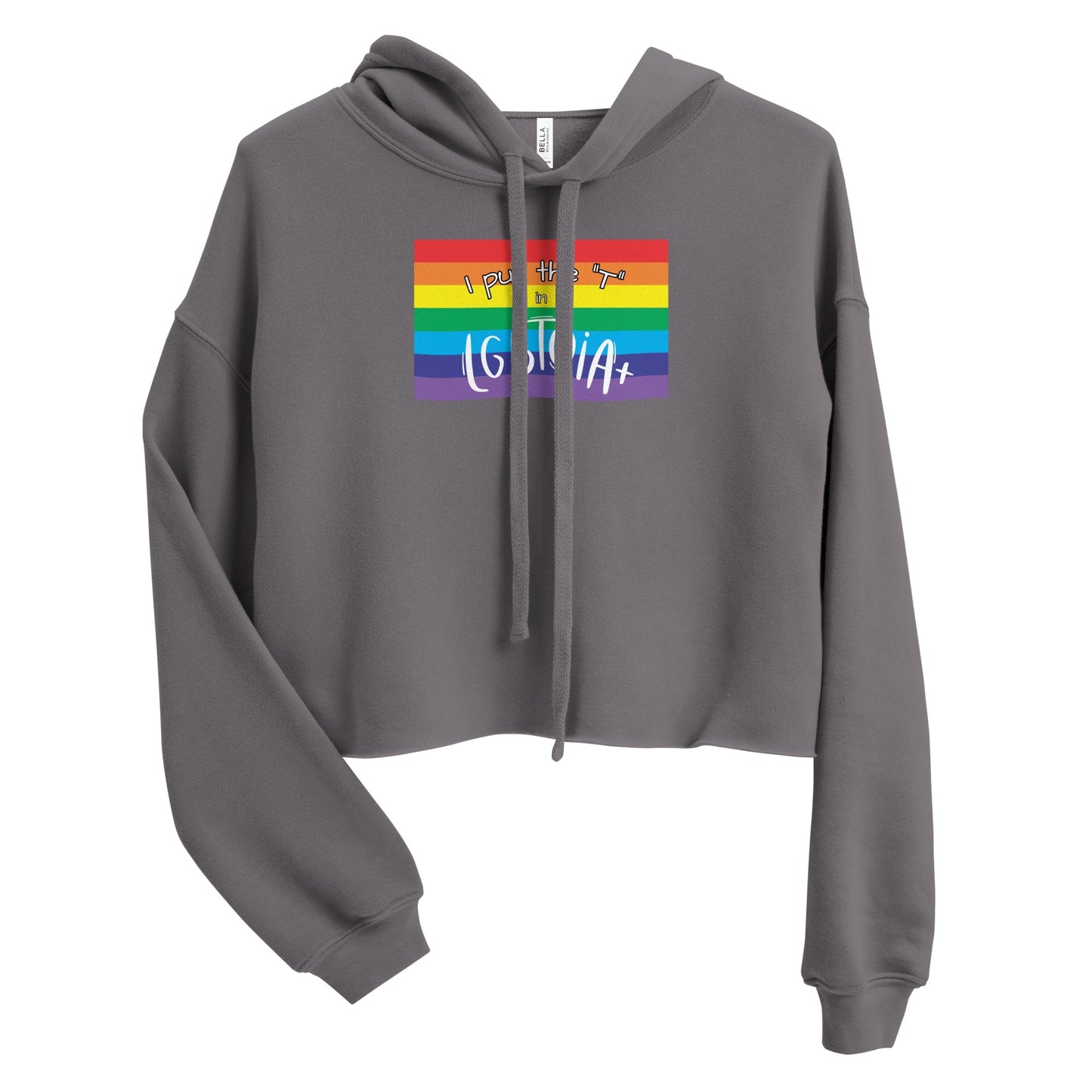 Women's Cropped Hoodie - "I Put the T in LGBTQIA+": Celebrate Transgender Visibility and Inclusion