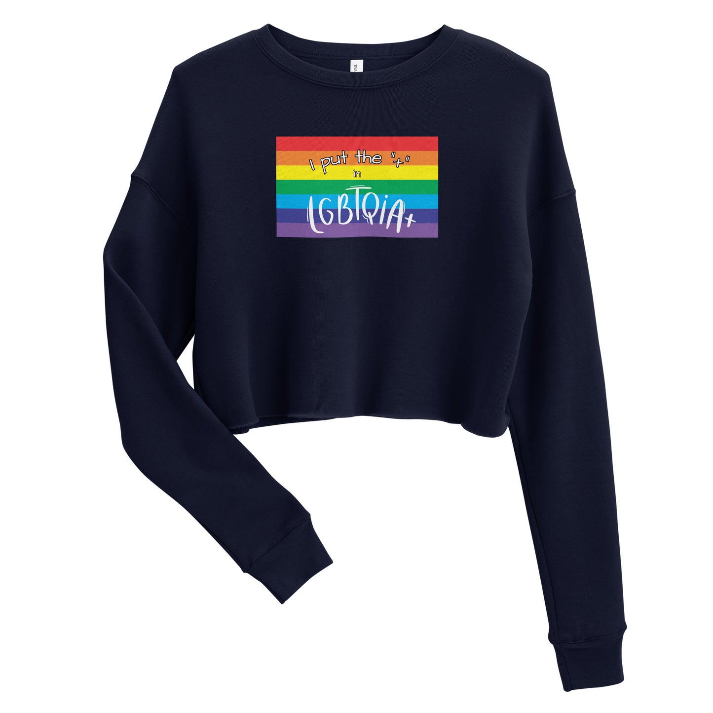 Women's Cropped Sweatshirt - "I Put the + in LGBTQIA+": Celebrate Inclusivity and Diversity with Style