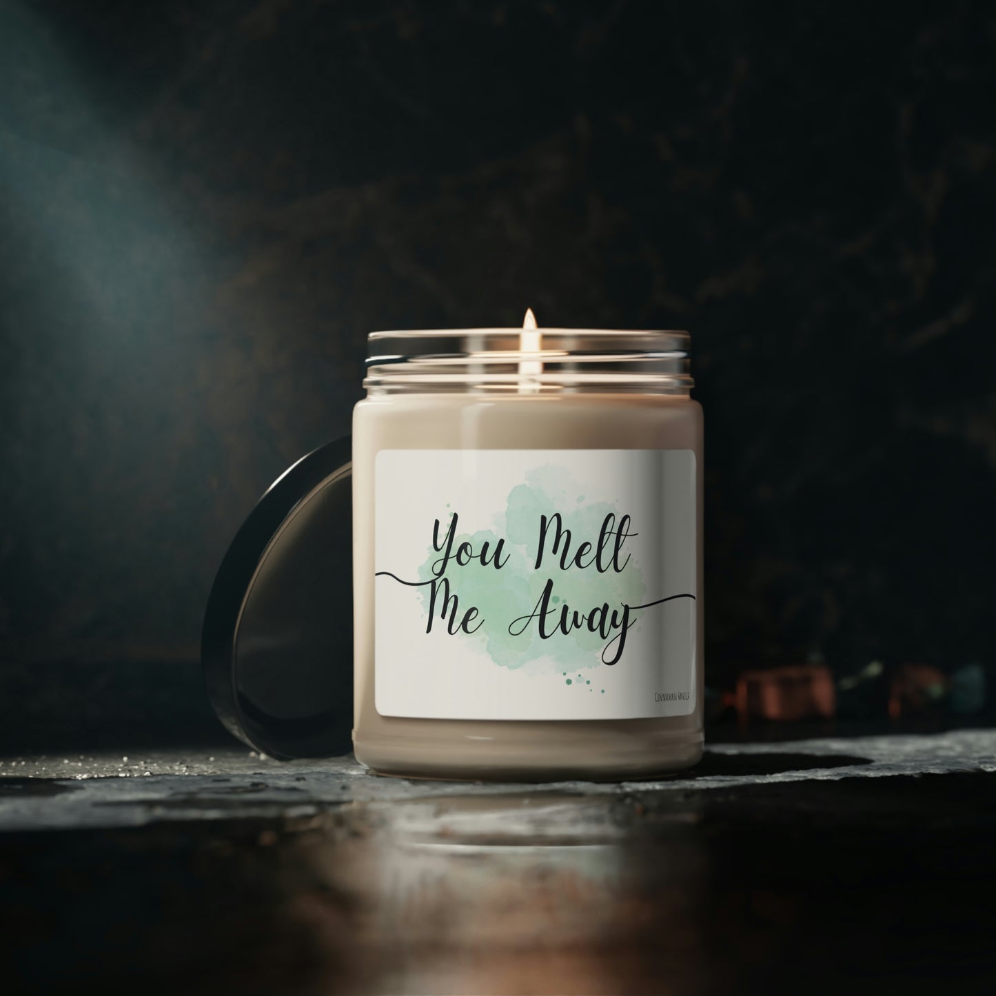 "You Melt Me Away" 9 oz Soy Candle with Cinnamon Vanilla Scent